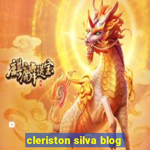 cleriston silva blog